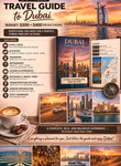 Detailed Travel Guide To Dubai